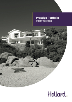 Policy Wording - Hollard Prestige Portfolio