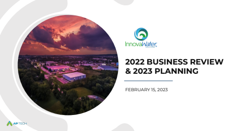 Innova Water 2022 End Review & 2023 Planning - AP Tech