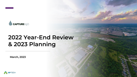 Capture H2O 2022 Year End Business Review & 2023 Planning - AP Tech