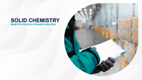 Cold Storage - Solid Chemistry Slide Deck