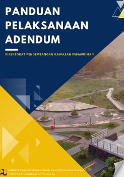 e-Book Panduan Pelaksanaan Adendum Pekerjaan di Lingkungan Direktorat Pengembangan Kawasan Permukiman