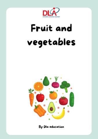 Preschool 1_U5_Fruit and vegetables