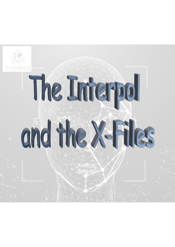 The Interpol X-Files