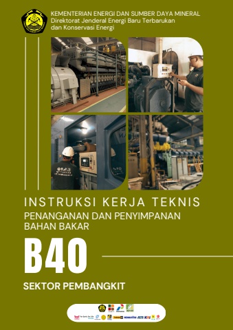 INSTRUKSI KERJA TEKNIS PENANGANAN DAN PENYIMPANAN BAHAN BAKAR B40 SEKTOR PEMBANGKIT