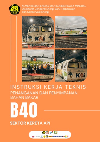 INSTRUKSI KERJA TEKNIS PENANGANAN DAN PENYIMPANAN BAHAN BAKAR B40 SEKTOR KERETA API