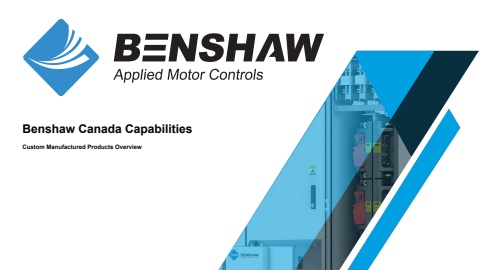 Benshaw Canada’s Capabilities 2025