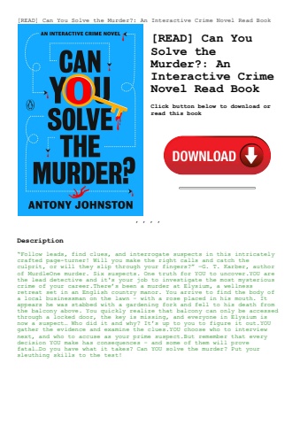 [read] can you solve the murder an interactive crime novel read book