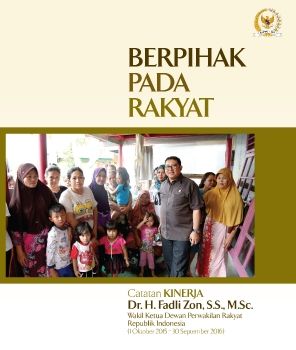 BUKU DUA - CATATAN KINERJA FADLI ZON BERPIHAK PADA RAKYAT