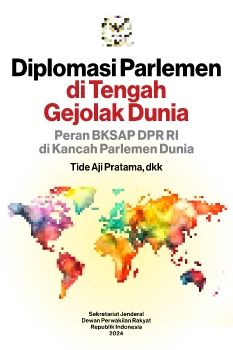 BUKU DIPLOMASI PARLEMEN DI TENGAH GEJOLAK DUNIA