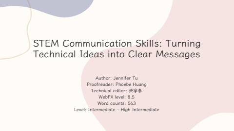 STEM Communication Skills: Turning Technical Ideas into Clear Messages