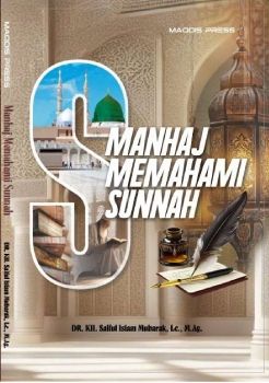 MANHAJ MEMAHAMI SUNNAH