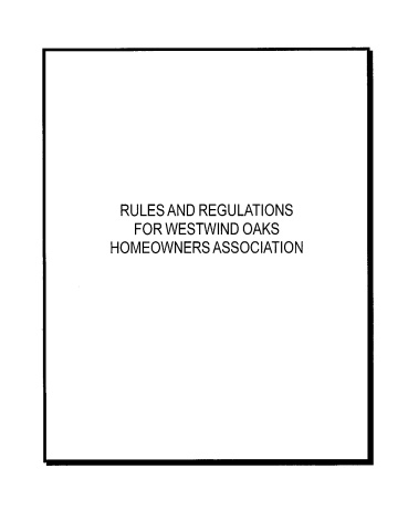 Rules and Regulations for Westwind Oaks