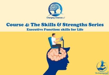 Course 4 Skills & Strengths Part 3 Brain Building