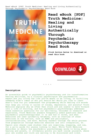 read ebook [pdf] truth medicine healing and living authentically through psychedelic psychotherapy r
