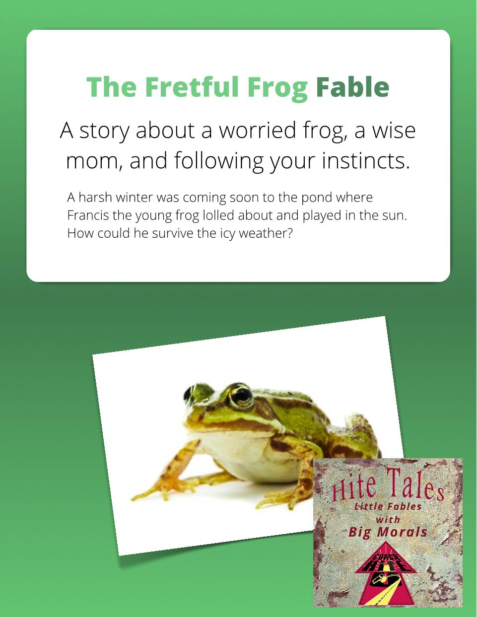 The Fretful Frog  - Fable - Member Edition