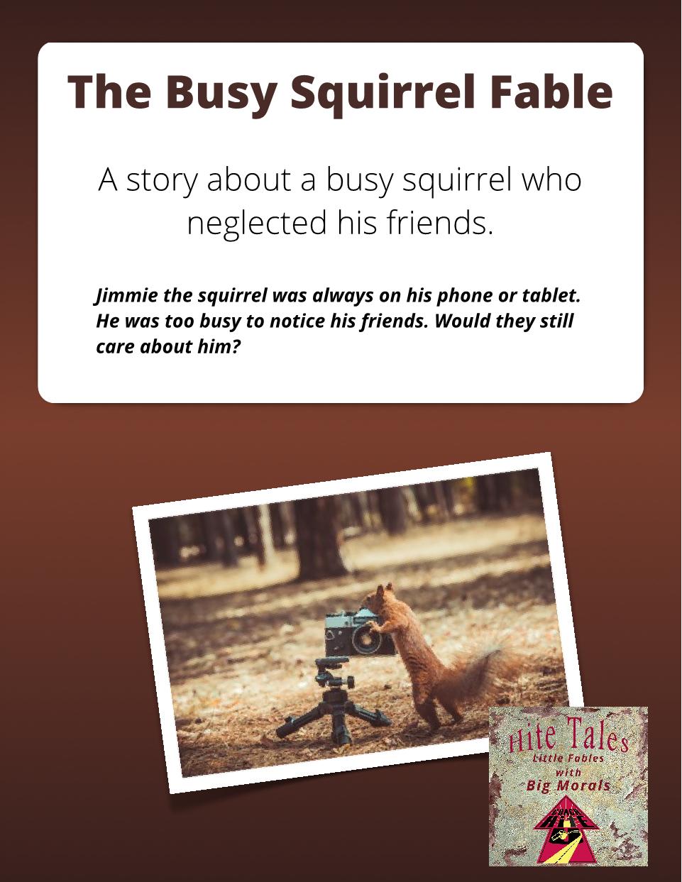 The Busy Squirrel - Fable - Member Edition