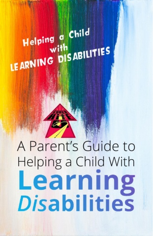 Parents Guide to Helping a Child With Learning Disabilities - Member Edition