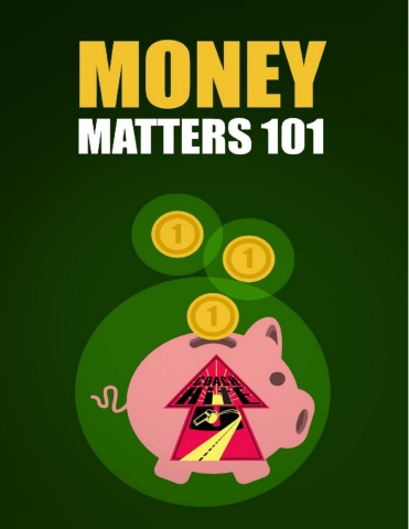 Money Matters 101 - Member Edition