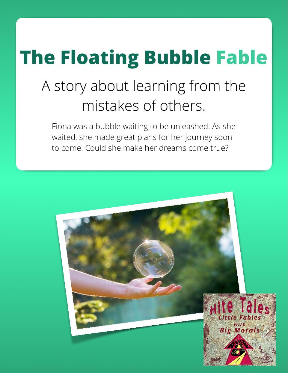 The Floating Bubble - Fable - Member Edition