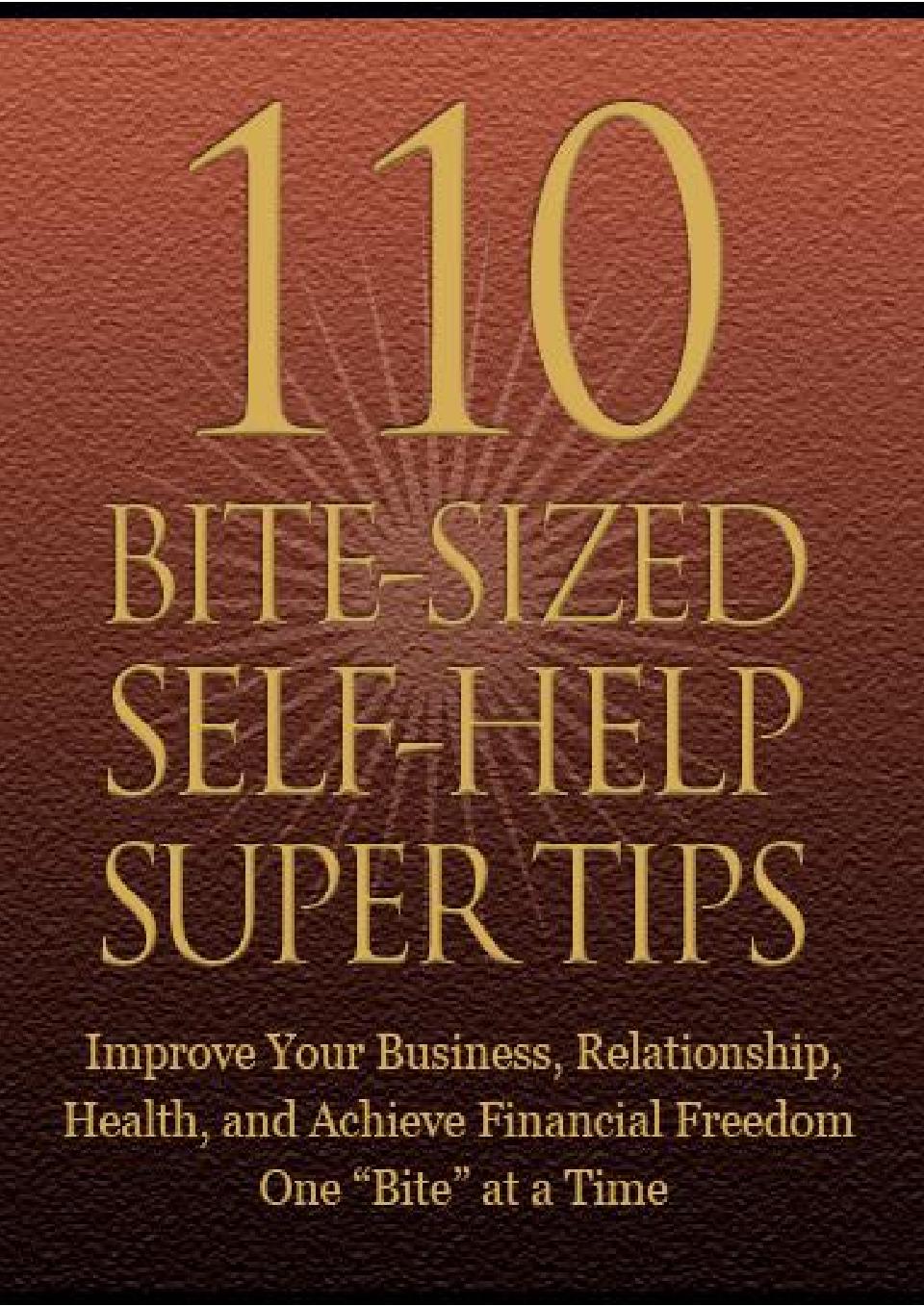 110 Bite Sized Self-Help Super-Tips - Hite Book - Member Edition