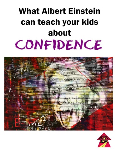 What Albert Einstein Can Teach Your Kids About Confidence - Member Edition