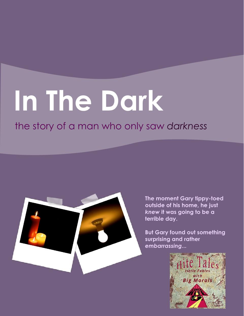 In the Dark  - Short Story - Member Edition