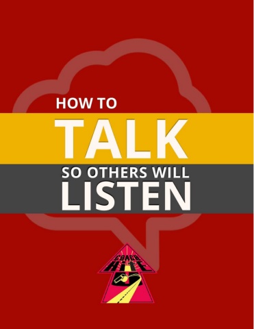 How To Talk So Others Will Listen - Member Edition