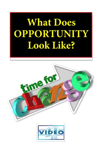 What Does Opportunity Look Like? - Video Book -  Member Edition