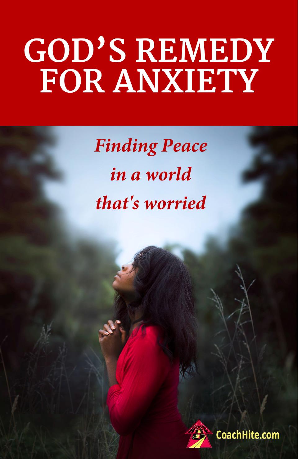 Gods Remedy for Anxiety - Member Edition