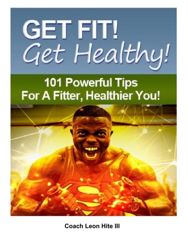 Get Fit!  - Get Healthy! - Member Edition