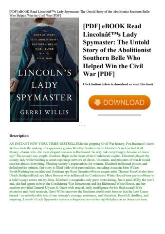 [pdf] ebook read lincolnã¢â€â™s lady spymaster the untold story of the abolitionist southern belle w