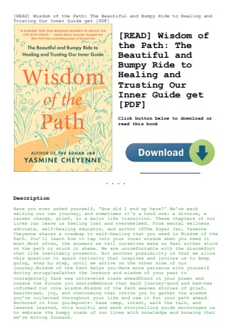 [read] wisdom of the path the beautiful and bumpy ride to healing and trusting our inner guide get [