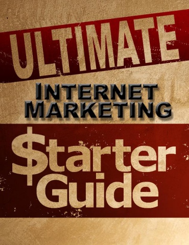 ultimate internet marketing starter guide
