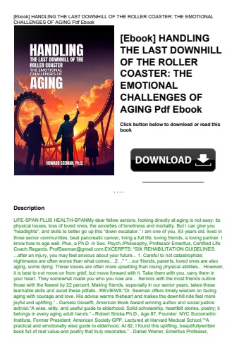 [ebook] handling the last downhill of the roller coaster the emotional challenges of aging pdf ebook