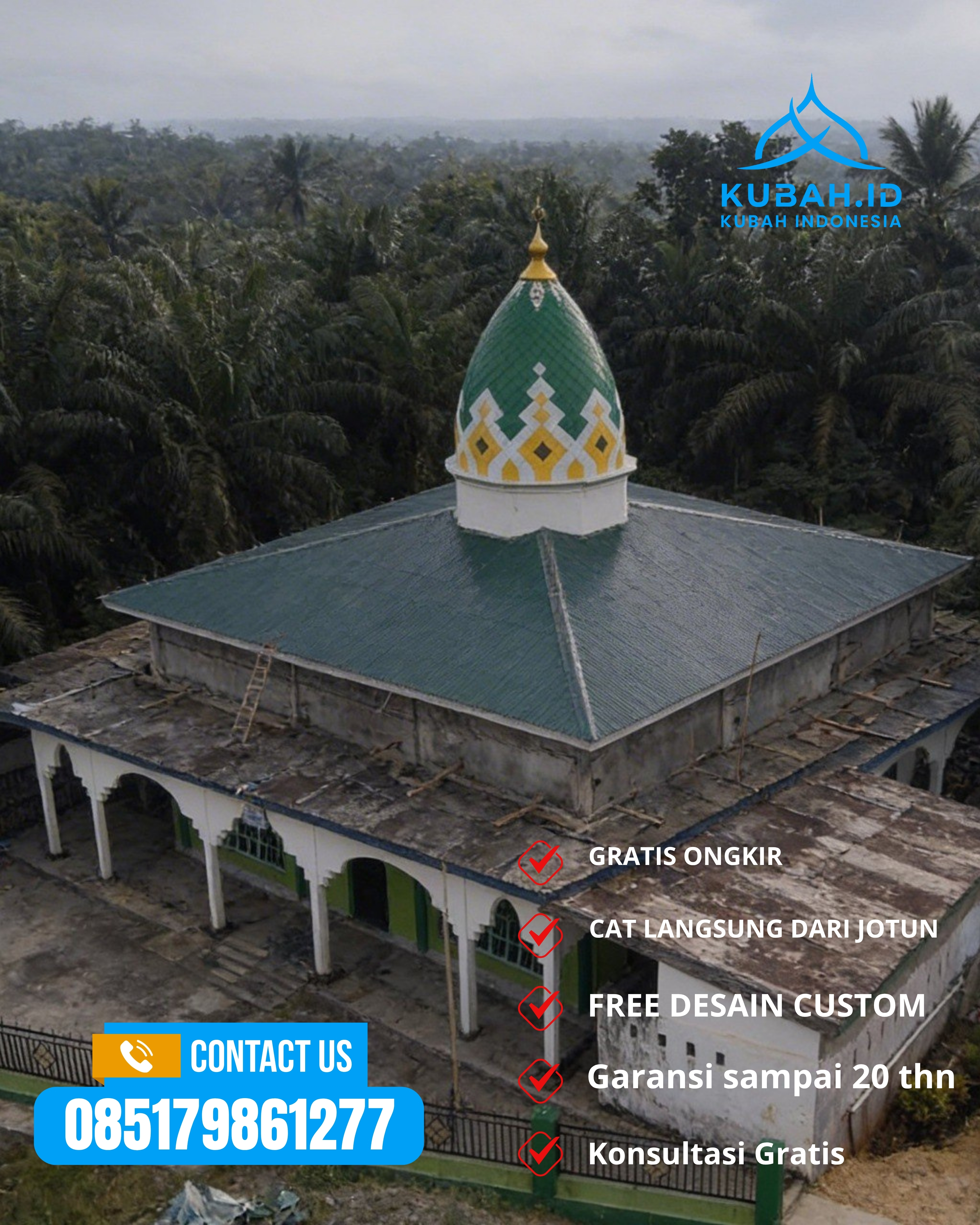 PRODUSEN KUBAH MASJID EKSKLUSIF DI KEC KEPANJEN, KAB MALANG, JATIM (WA: 085179861277)