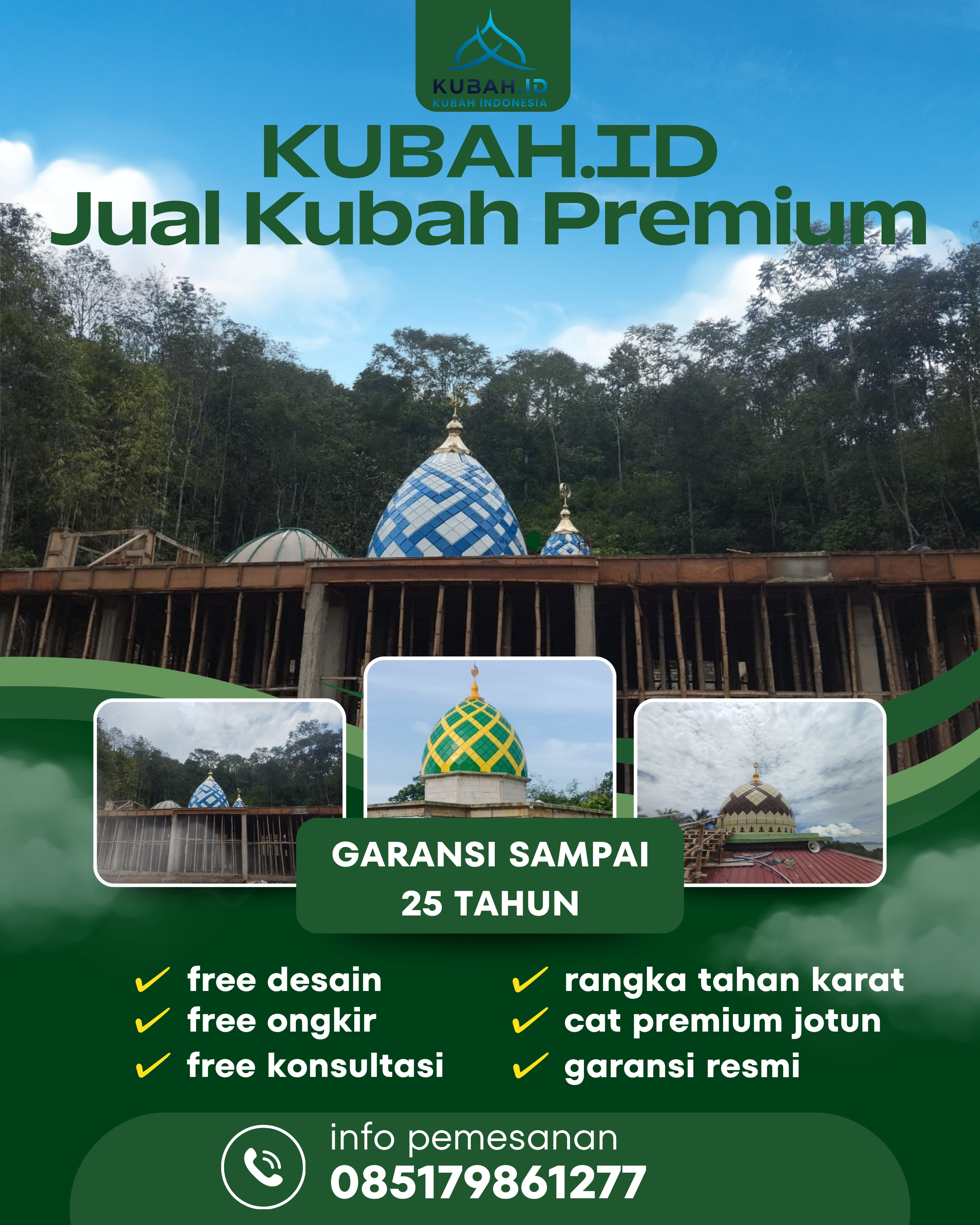 SPESIALIS KUBAH MASJID GARANSI RESMI DI KEC BANGUN PURBA, KAB DELI SERDANG, SUMATERA UTARA (WA: 085179861277)