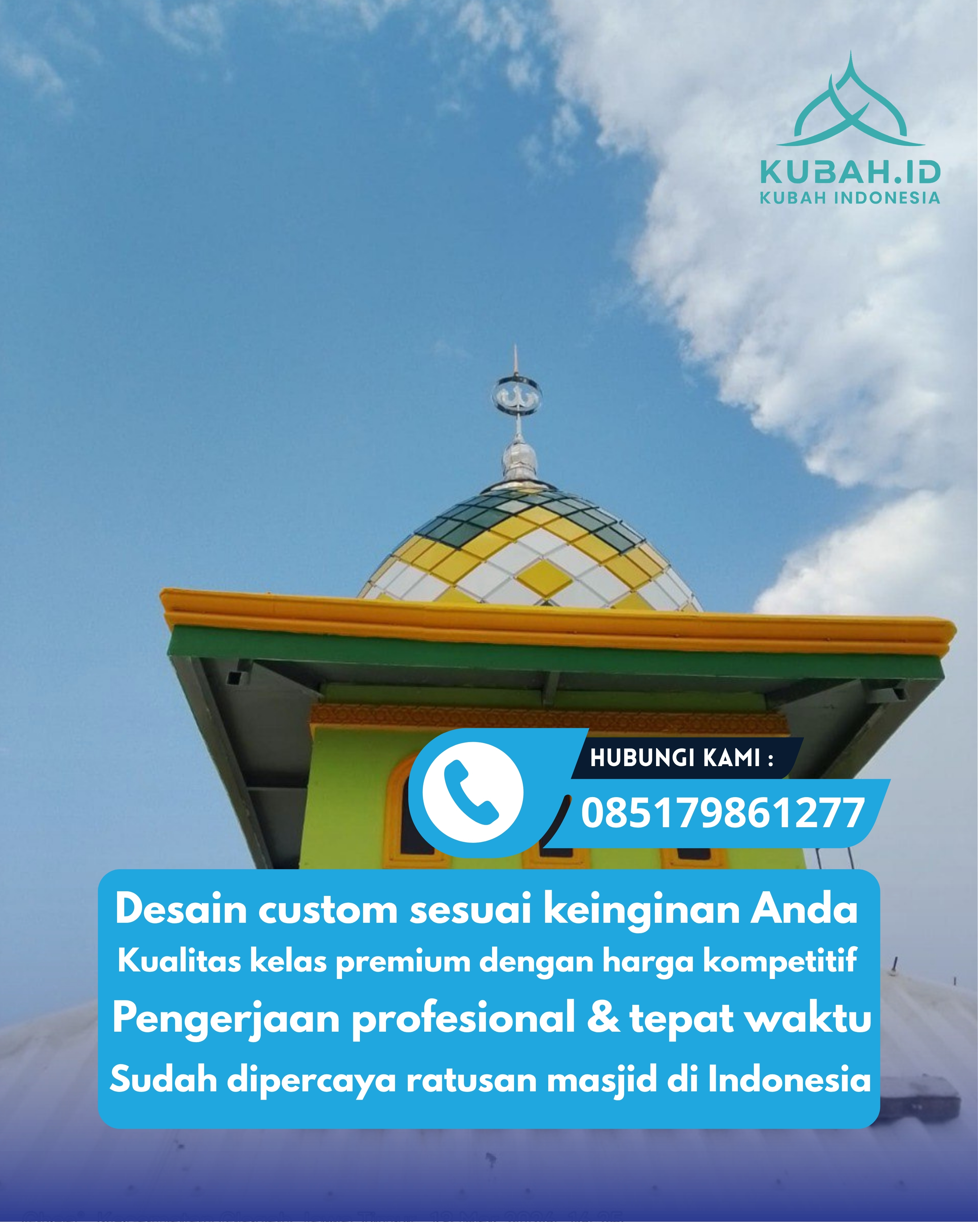 JUAL KUBAH MASJID PREMIUM DI KEC KLATEN TENGAH, KAB KLATEN, JATENG (WA: 085179861277)