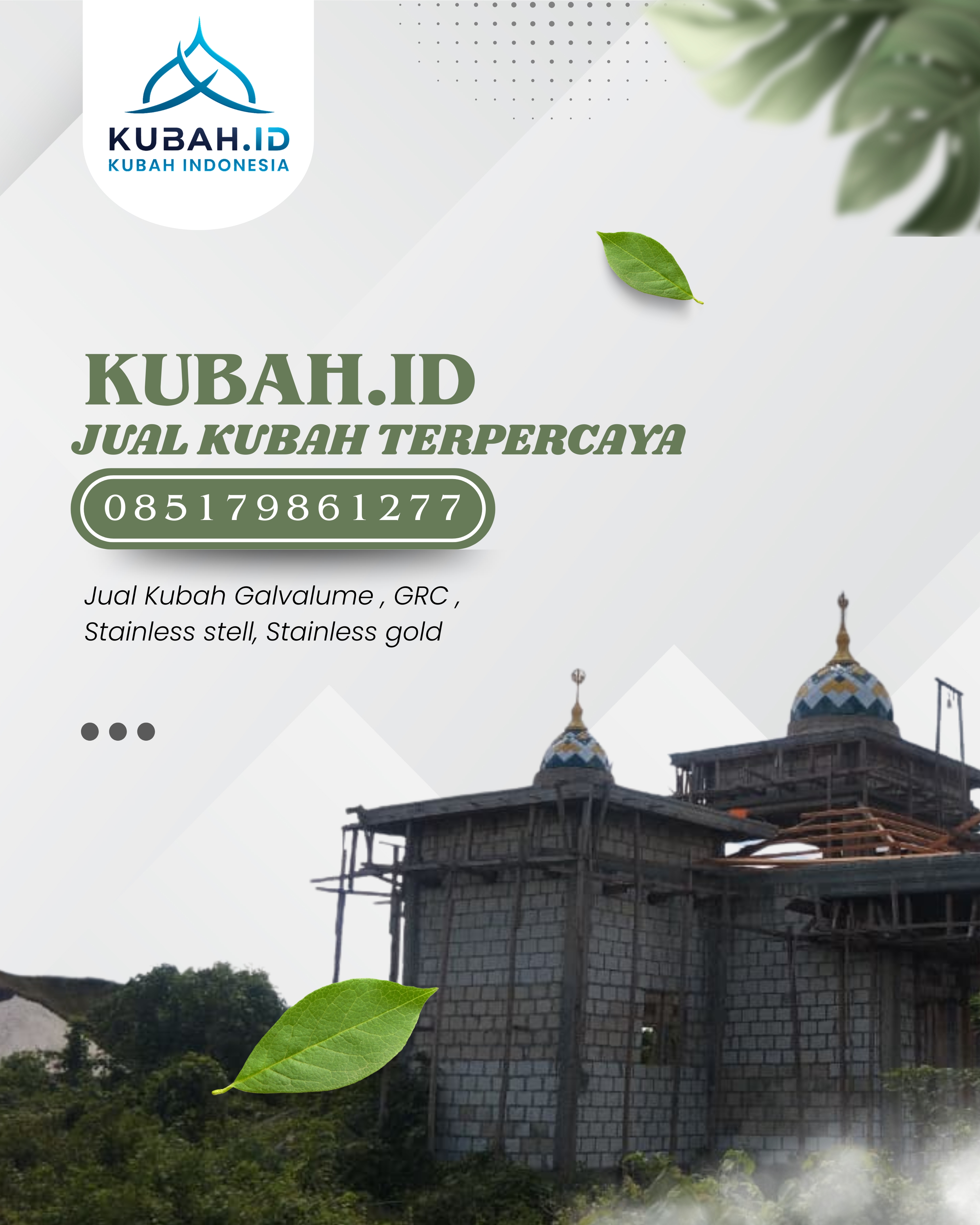 PUSAT KUBAH MASJID BERKUALITAS DI KEC PADANGSIDIMPUAN ANGKOLA JULU, KOTA PADANGSIDIMPUAN, SUMATERA UTARA (WA: 085179861277)