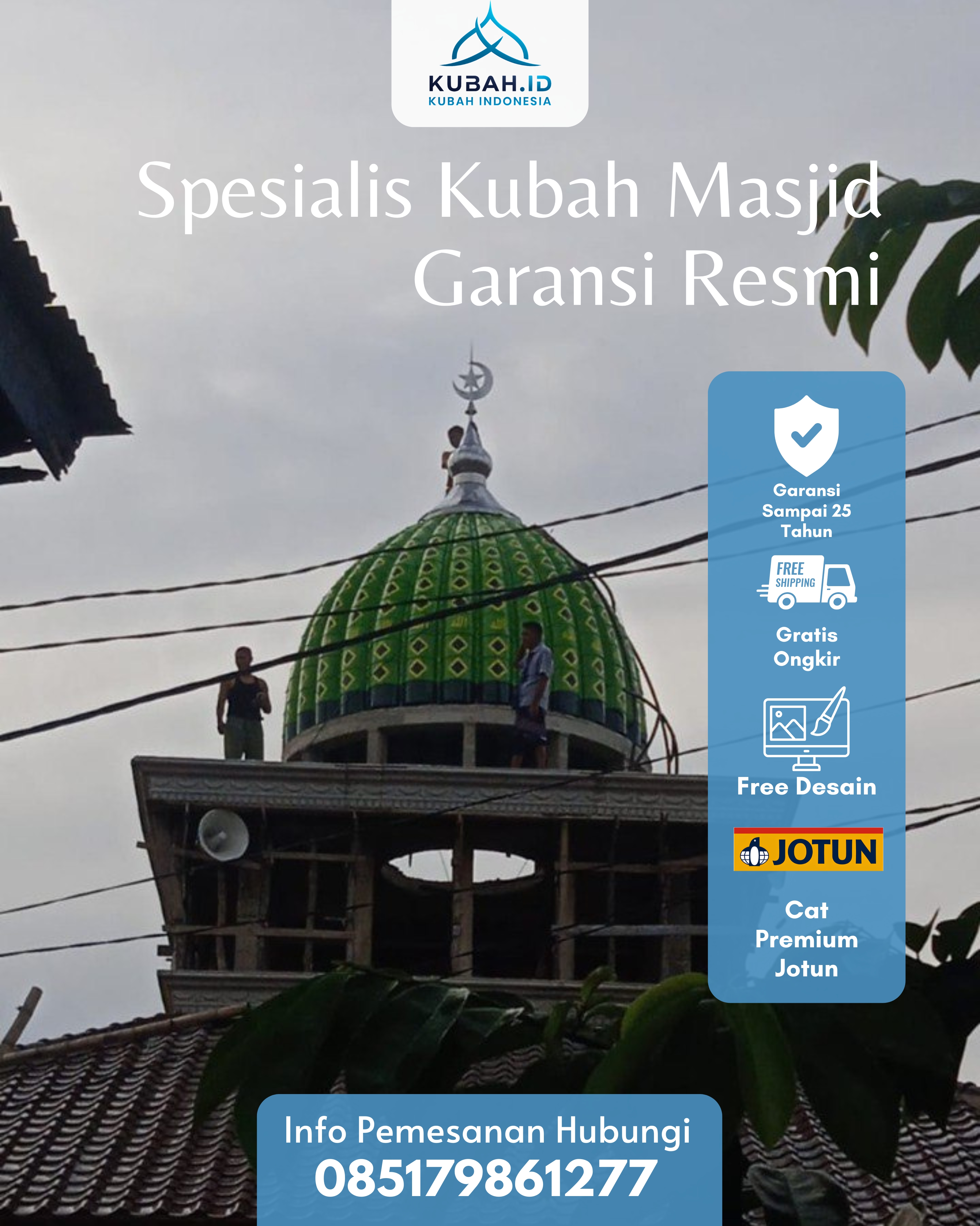 JUAL KUBAH MASJID PREMIUM DI KEC PARIAMAN UTARA, KOTA PARIAMAN, SUMATERA BARAT (WA: 085179861277)