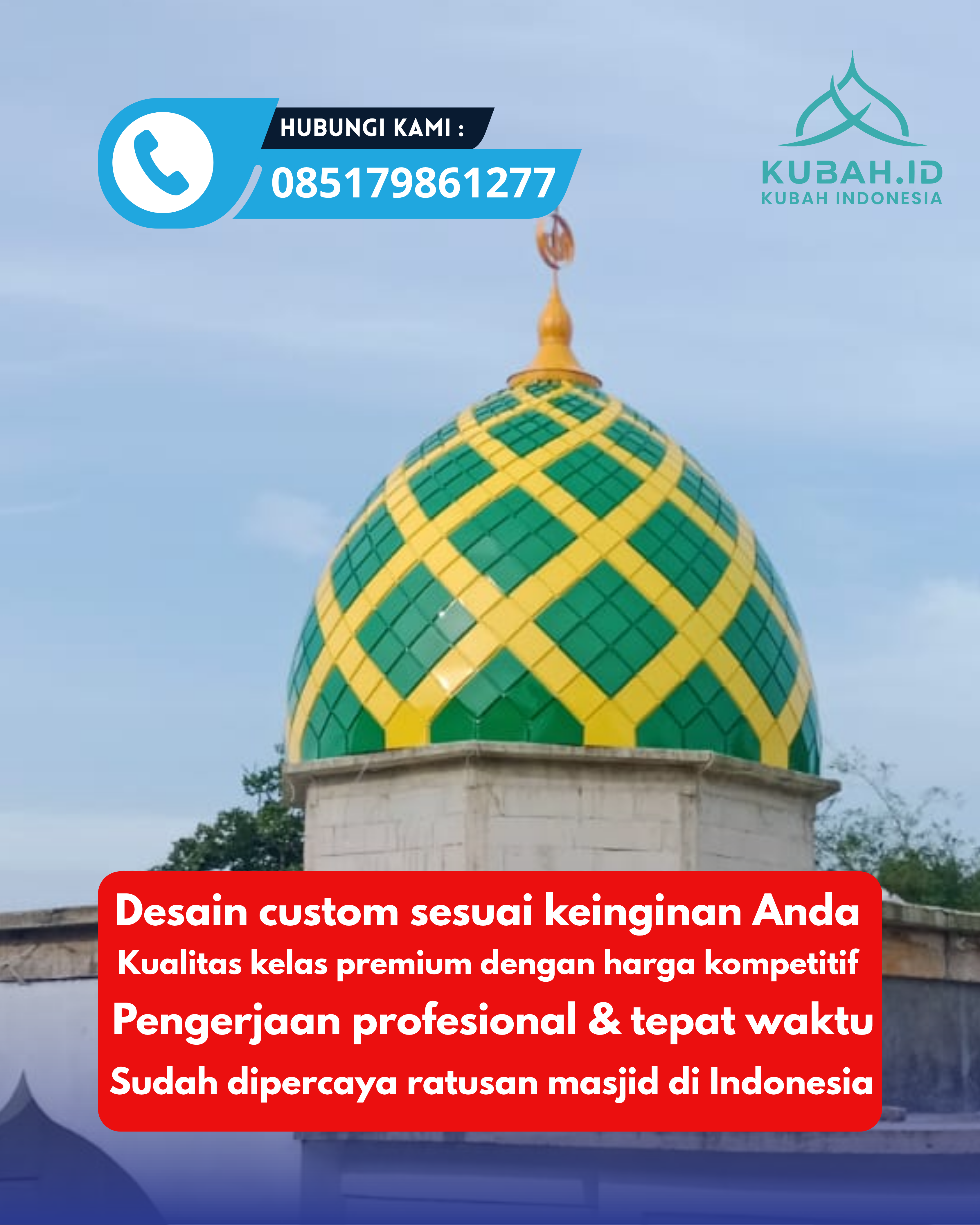 JUAL KUBAH MASJID TAHAN LAMA DI KEC SOCAH, KAB BANGKALAN, JATIM (WA: 085179861277)