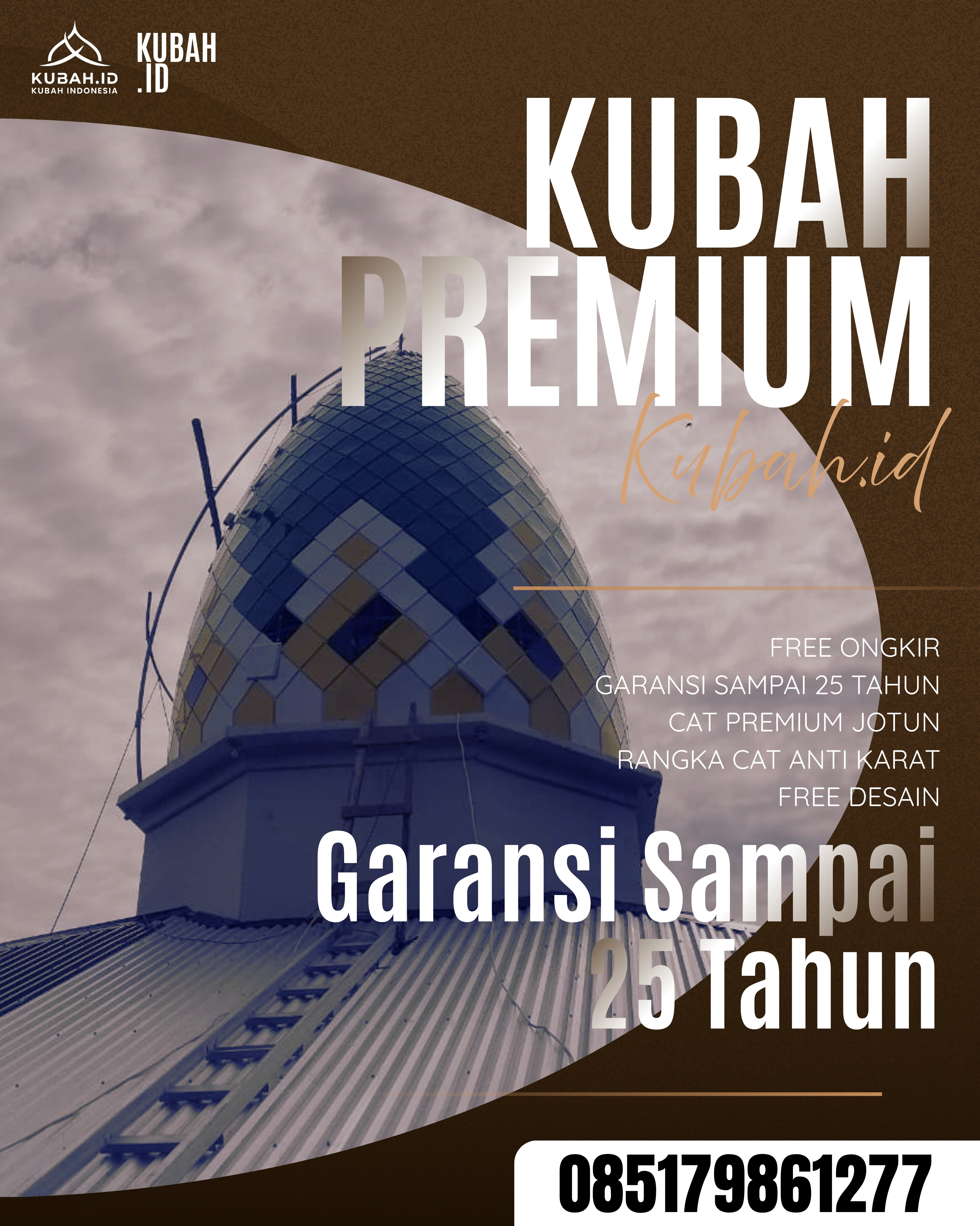 PRODUSEN KUBAH MASJID EKSKLUSIF DI KEC LAWANG KIDUL, KAB MUARA ENIM, SUMATERA SELATAN (WA: 085179861277)