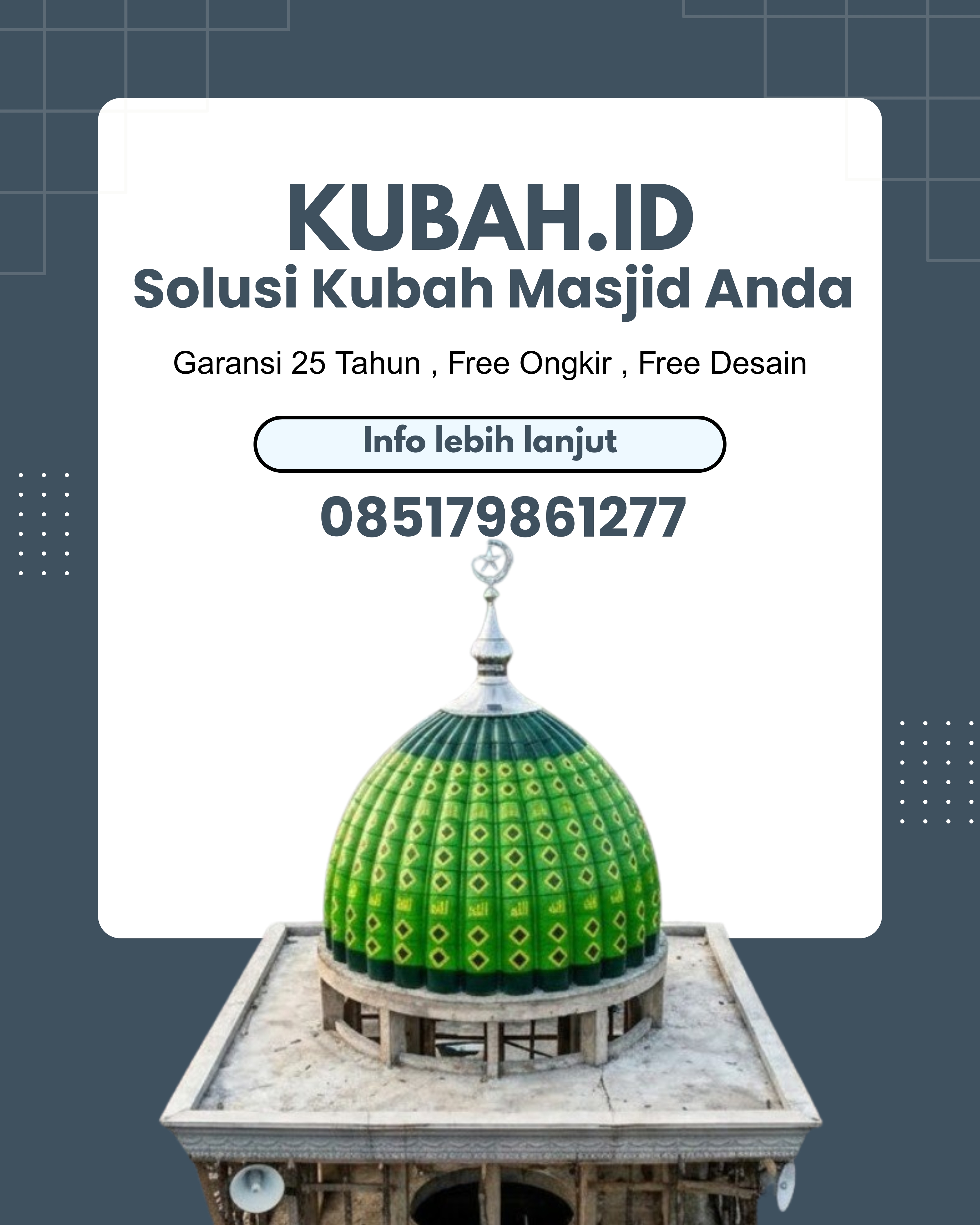 KUBAH MASJID DESAIN ELEGAN DI KEC SUKAU, KAB LAMPUNG BARAT, LAMPUNG (WA: 085179861277)