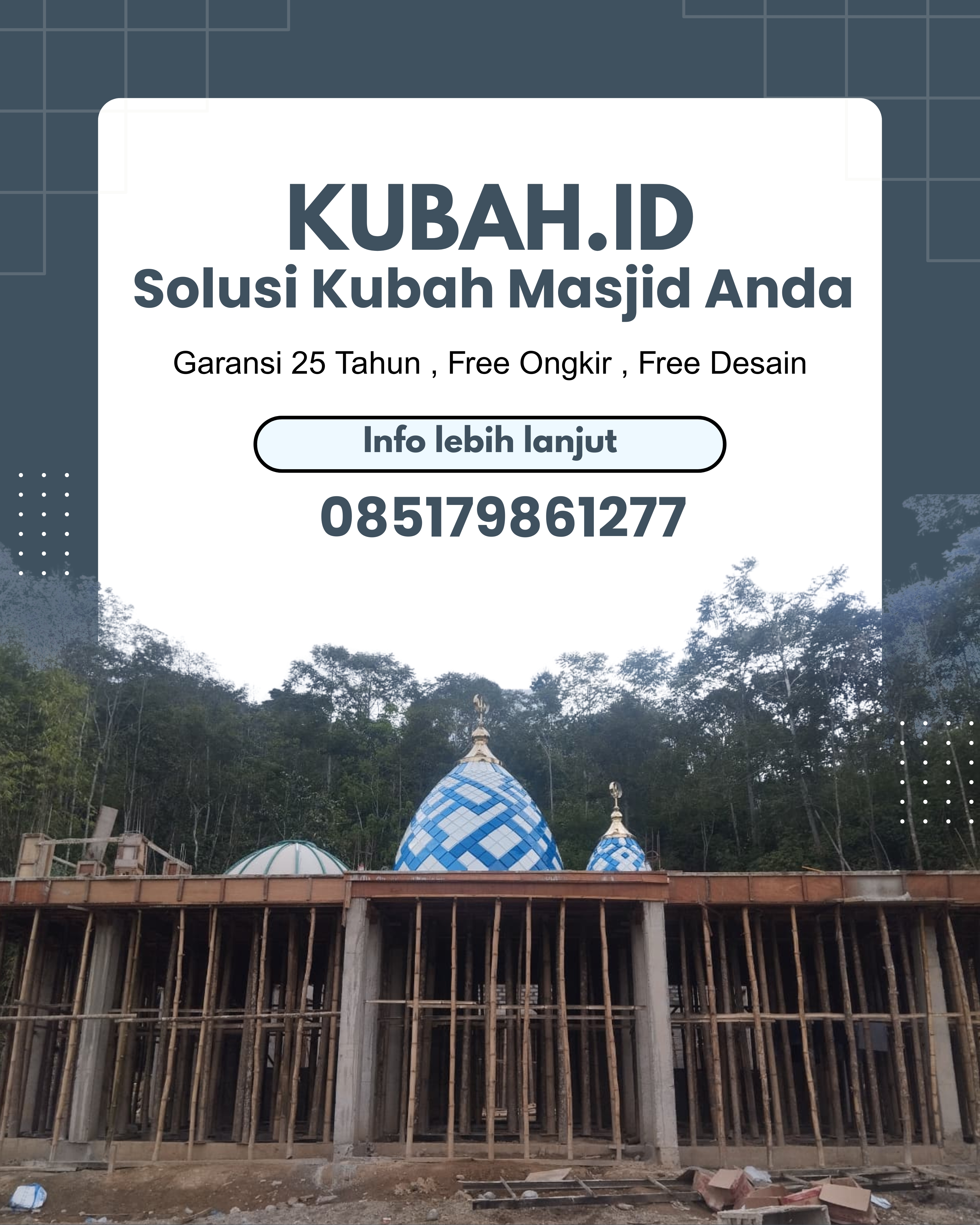 KUBAH MASJID HARGA TERJANGKAU DI KEC TEGINENENG, KAB PESAWARAN, LAMPUNG (WA: 085179861277)
