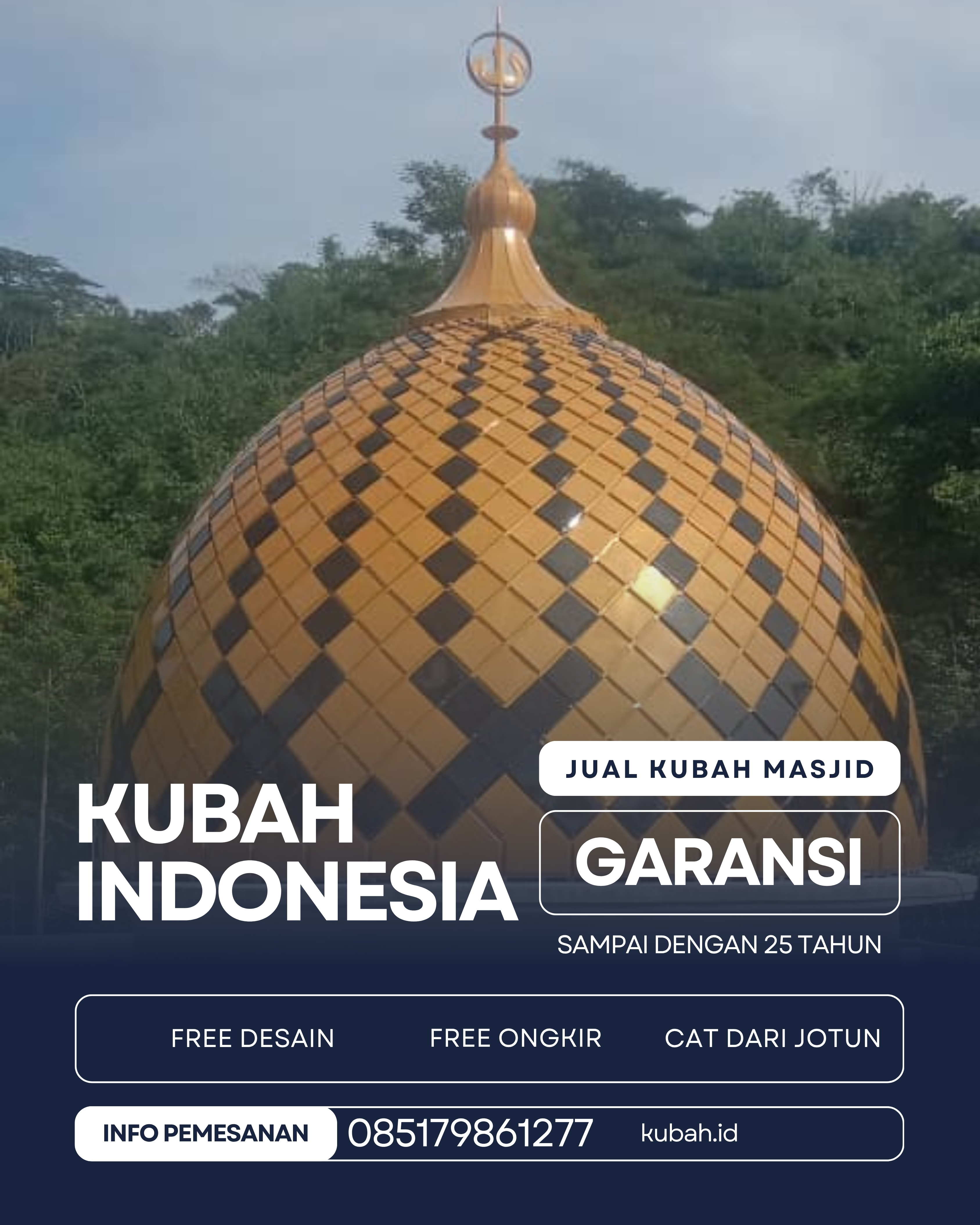 JUAL KUBAH MASJID PREMIUM DI KEC ILIR TIMUR III, KOTA PALEMBANG, SUMATERA SELATAN (WA: 085179861277)