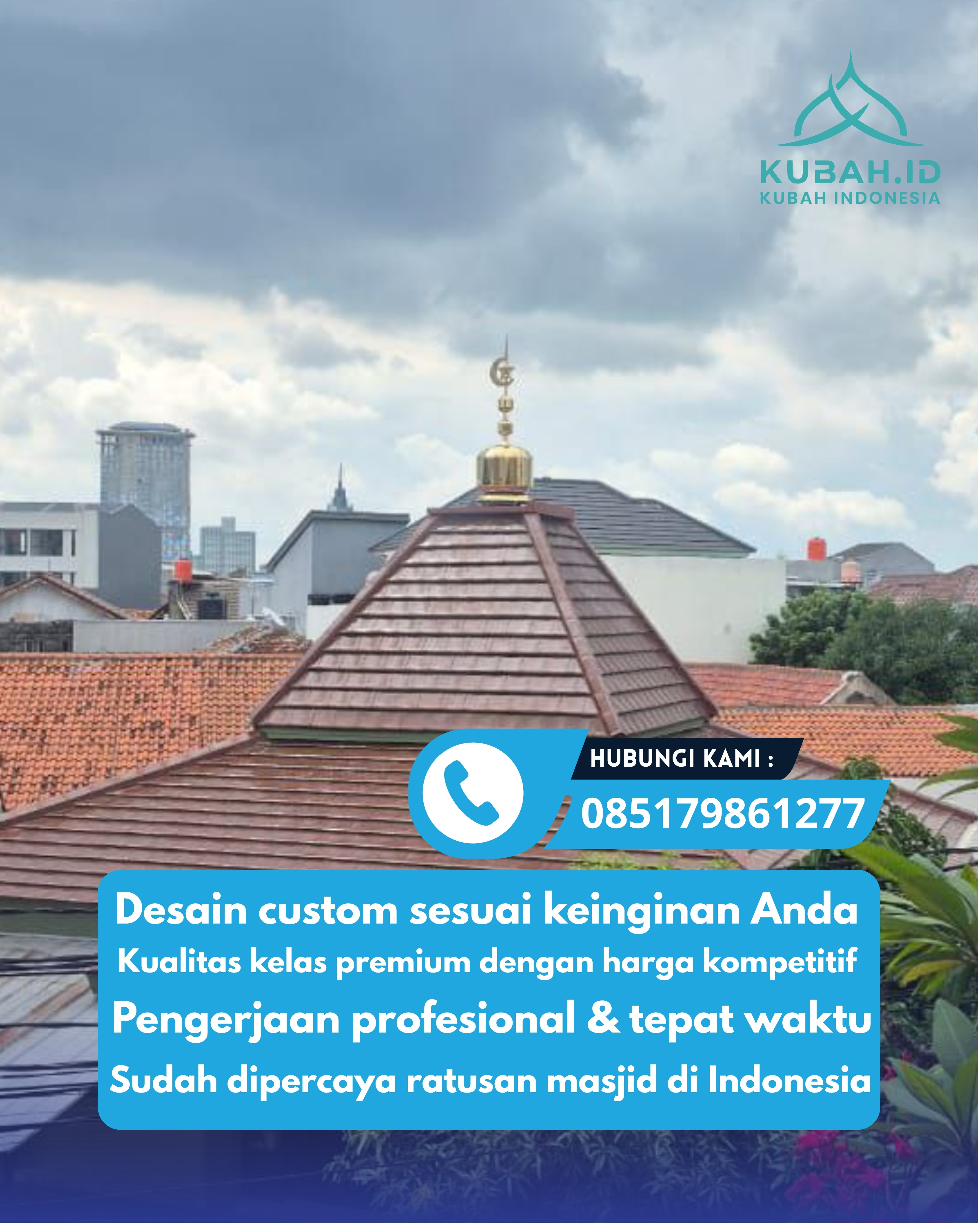 KUBAH MASJID DESAIN ELEGAN DI KEC SEMANDING, KAB TUBAN, JATIM (WA: 085179861277)