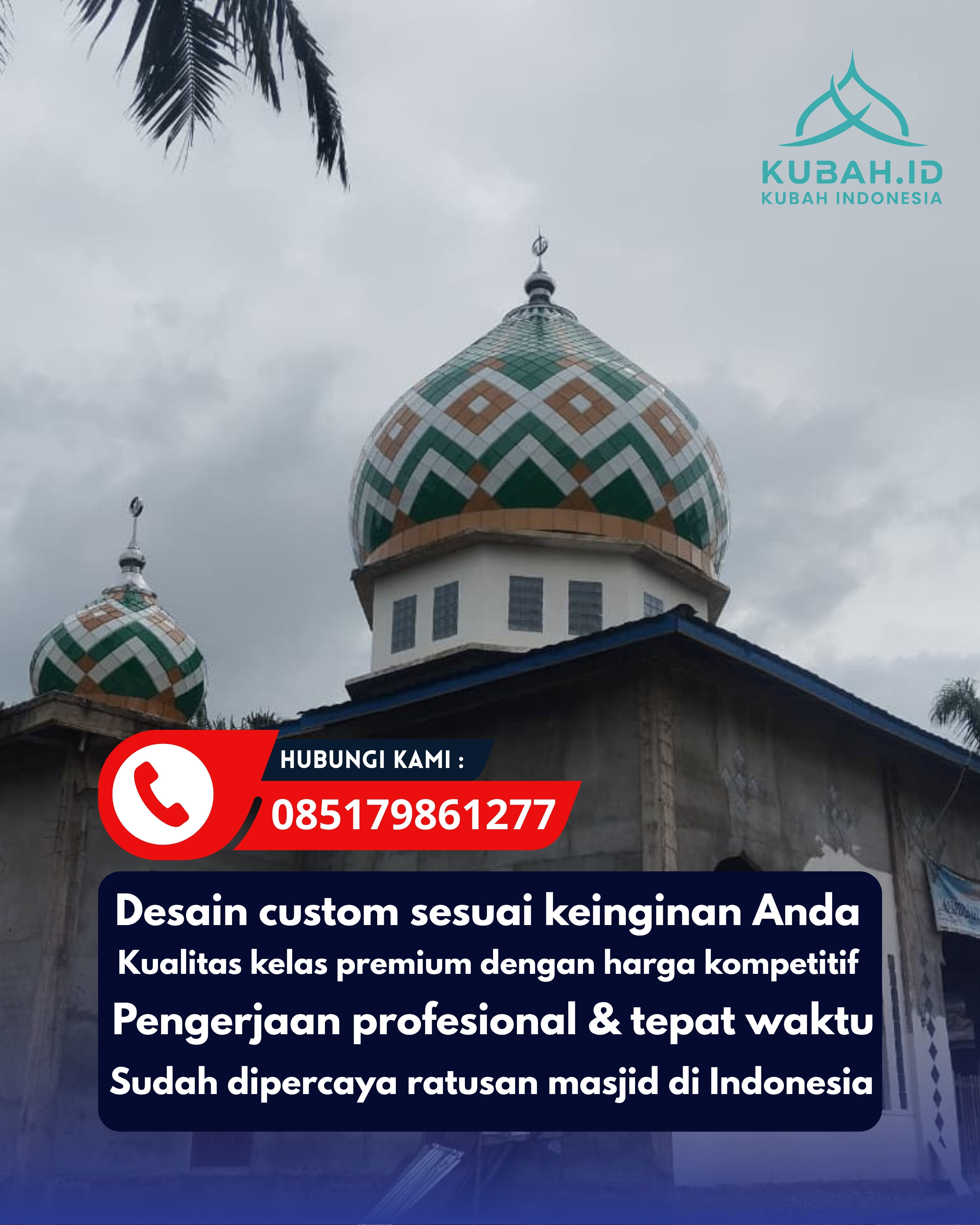 KUBAH MASJID DESAIN ELEGAN DI KEC DONOROJO, KAB PACITAN, JATIM (WA: 085179861277)