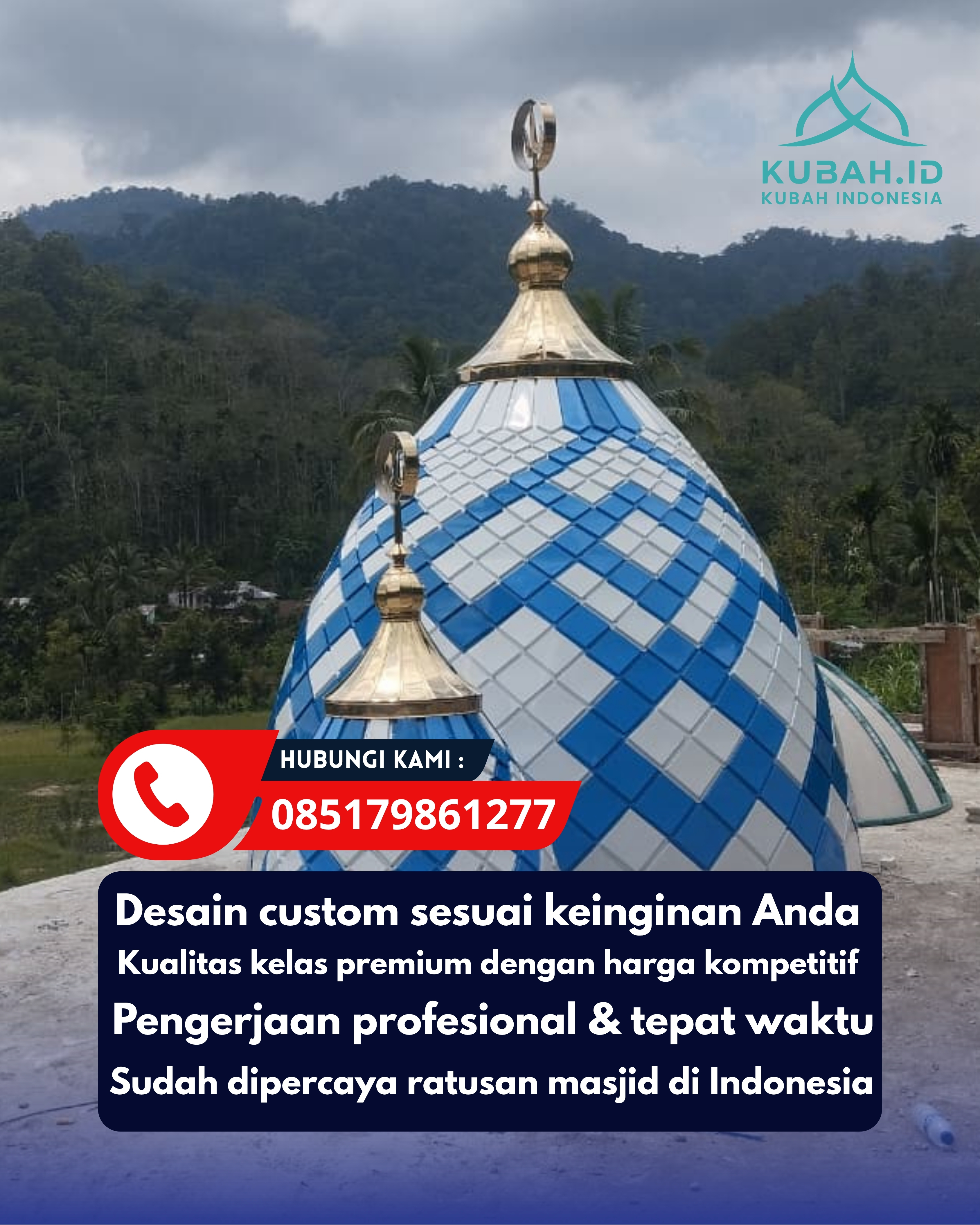 JUAL KUBAH MASJID PREMIUM DI KEC SUKAKARYA, KOTA SABANG, ACEH (WA: 085179861277)