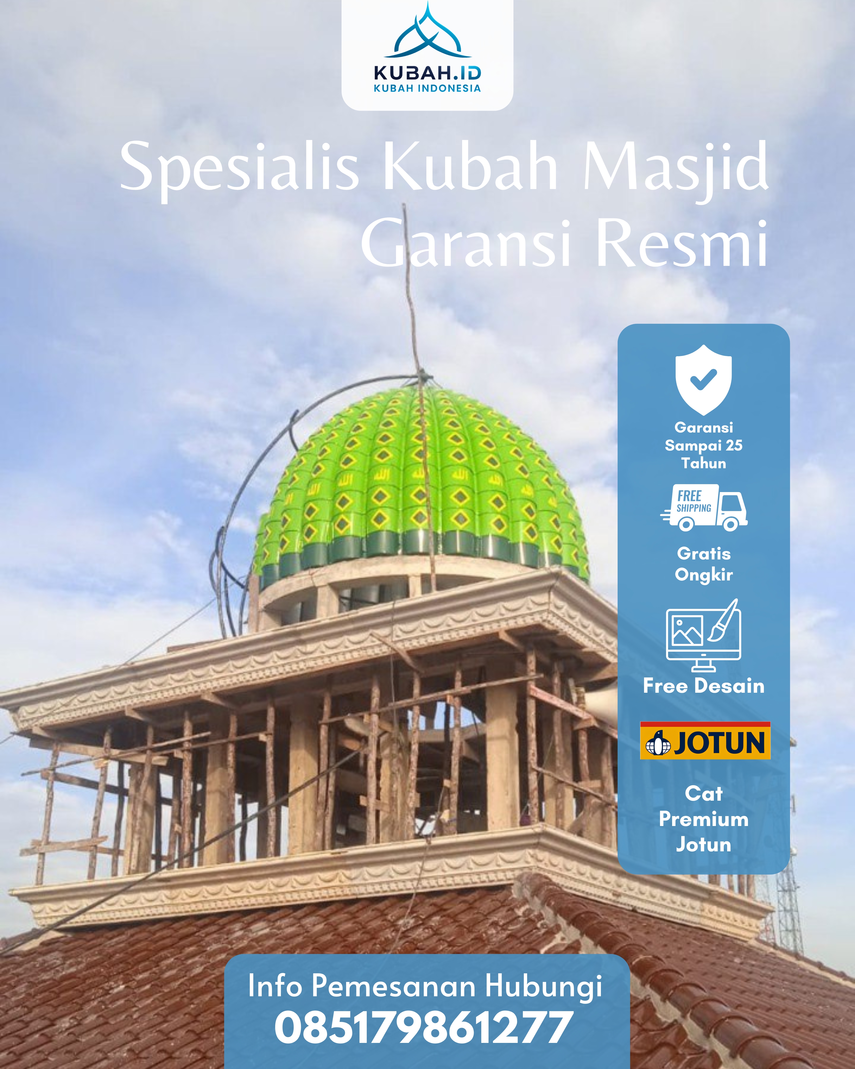 KUBAH MASJID HARGA TERJANGKAU DI KEC LAMPOSI TIGO NAGORI, KOTA PAYAKUMBUH, SUMATERA BARAT (WA: 085179861277)