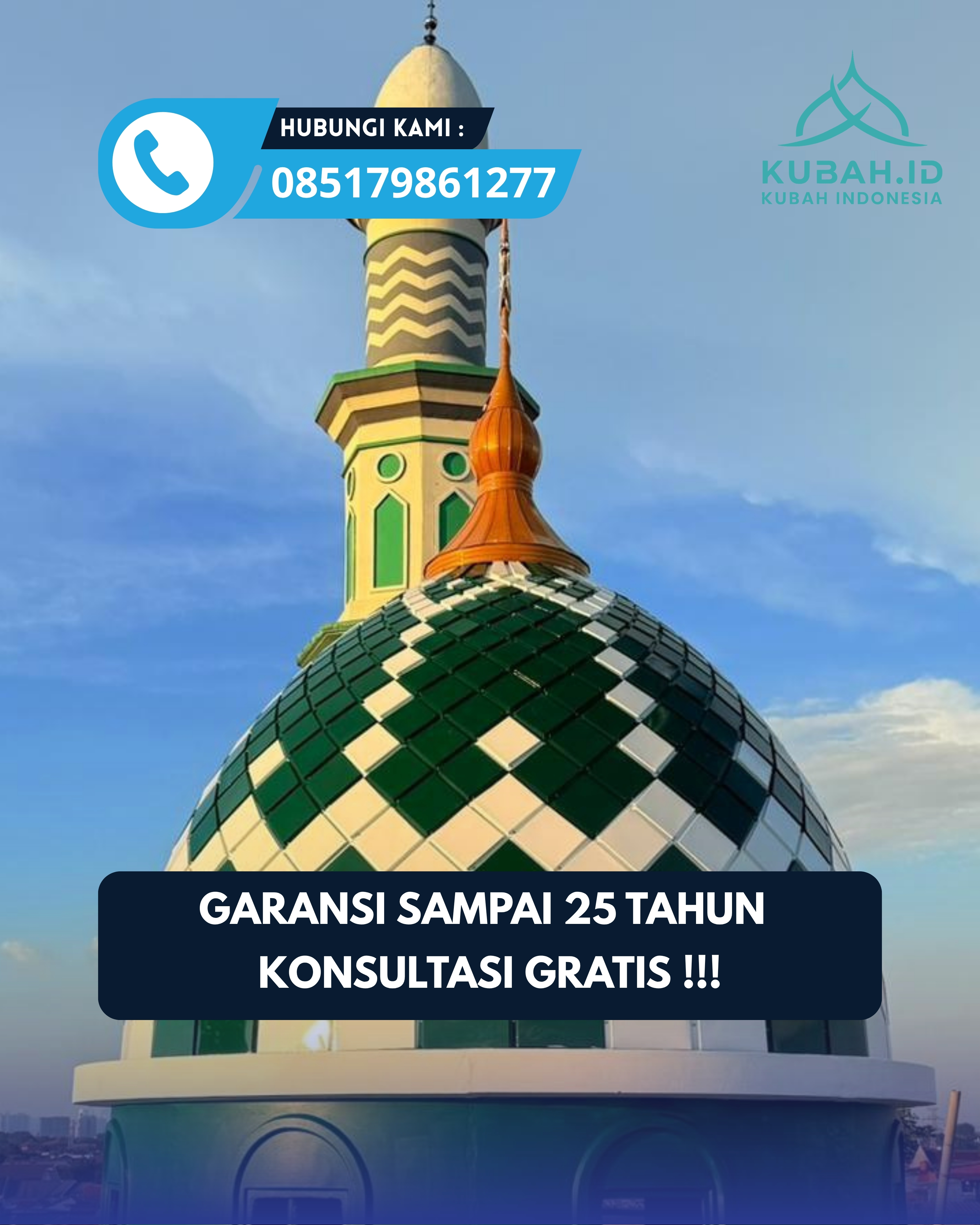 PABRIK KUBAH MASJID MODERN DI KEC TAHUNAN, KAB JEPARA, JATENG (WA: 085179861277)