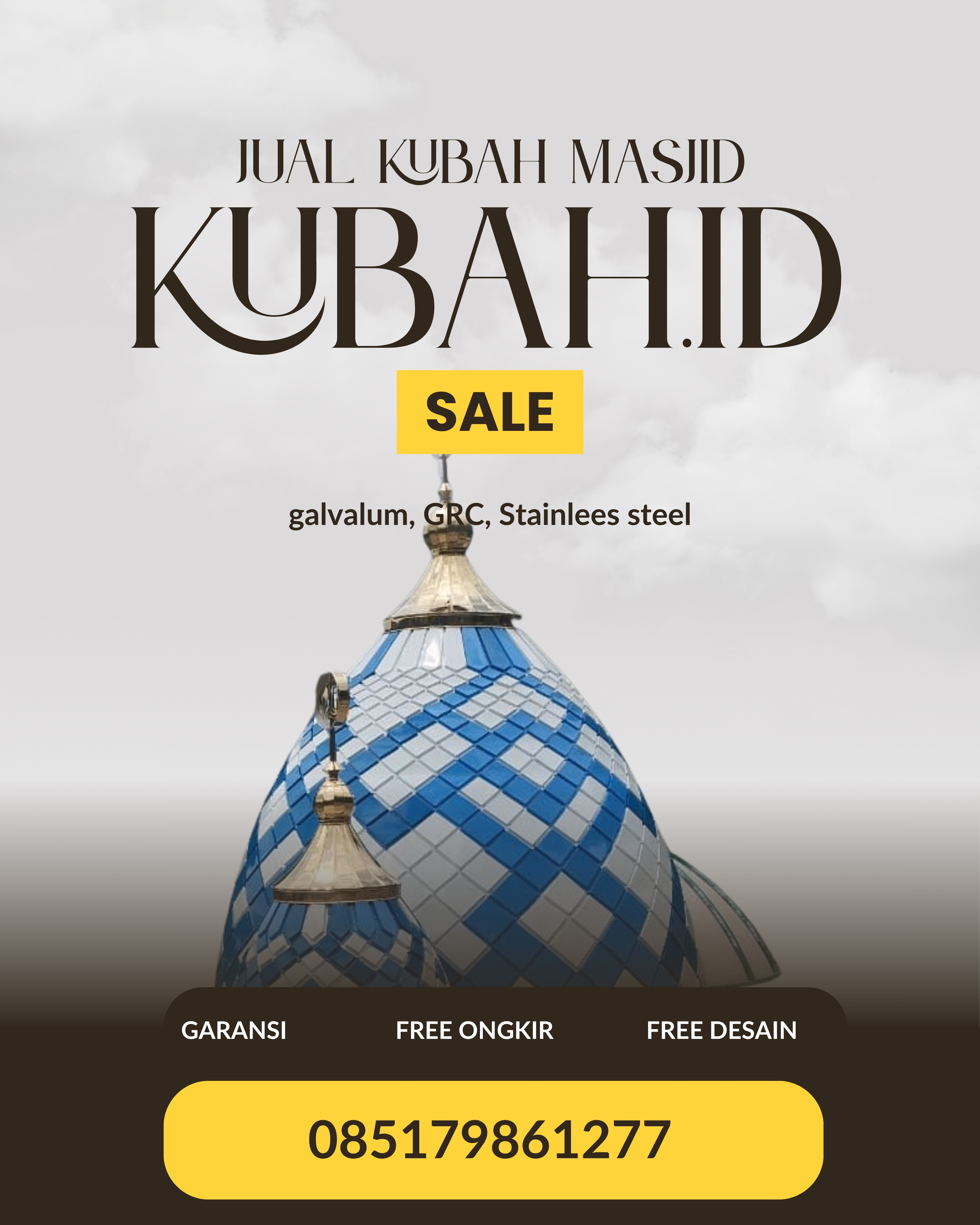 PRODUSEN KUBAH MASJID EKSKLUSIF DI KEC MEKAKAU ILIR, KAB OKU SELATAN, SUMATERA SELATAN (WA: 085179861277)